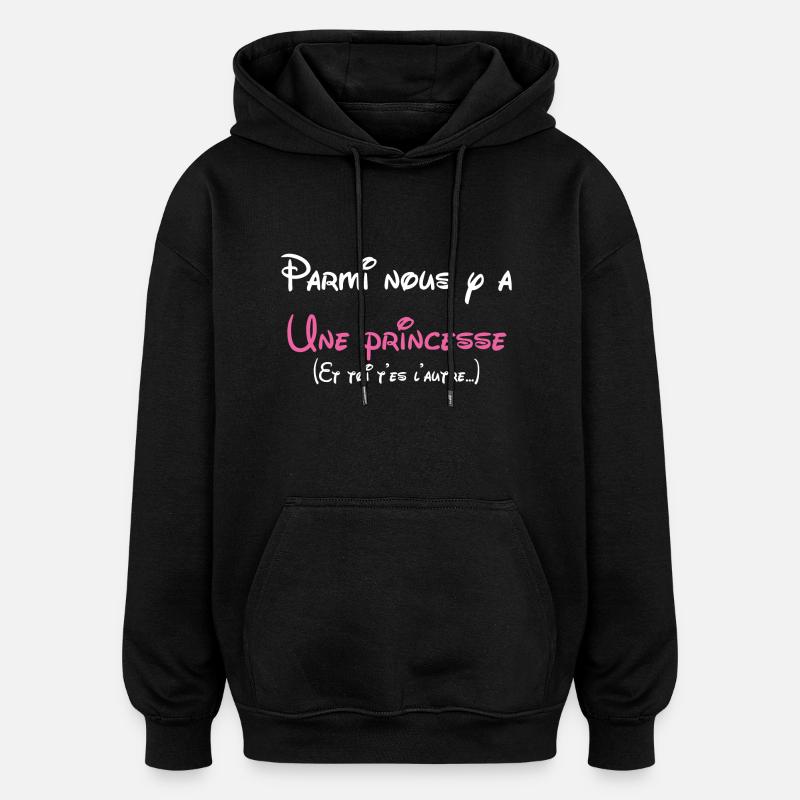 ♥Princesse c'est moi♥ - Sweat à capuche oversize unisexe - noir