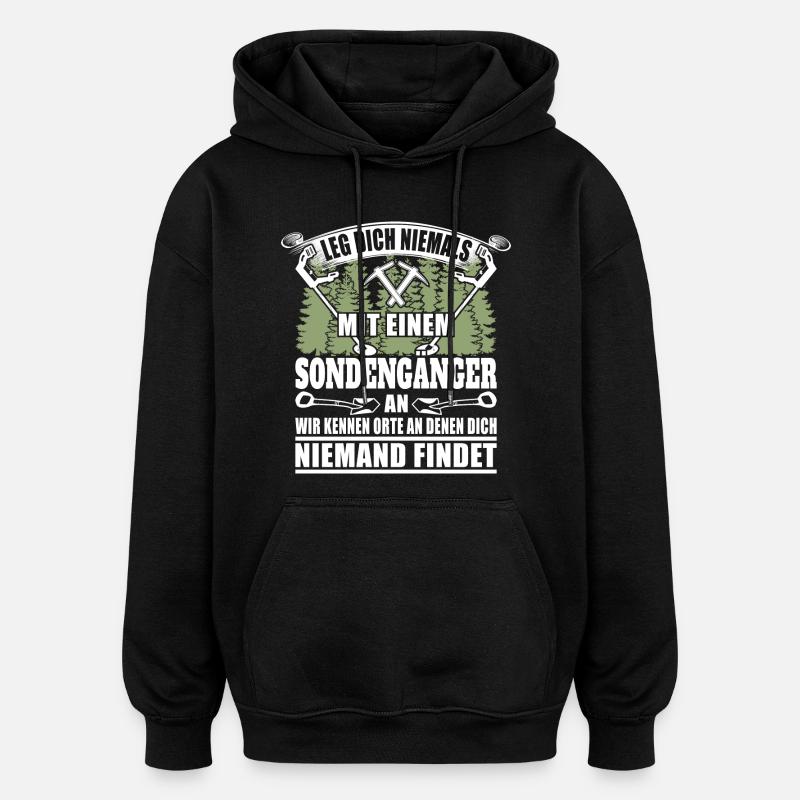 Ich bin Sondengänger - Oversized Unisex Hoodie - Schwarz