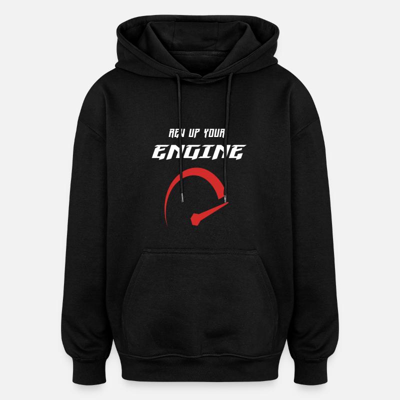 Rev up your engine - Oversized Unisex Hoodie - black