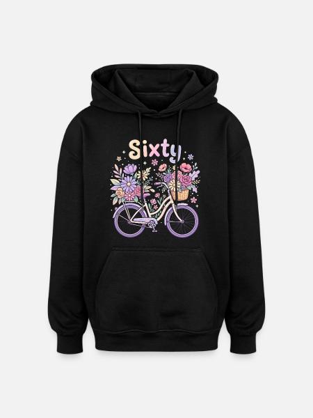 Sixty Floral Bicycle 60th Birthday - Oversized Unisex Hoodie - black