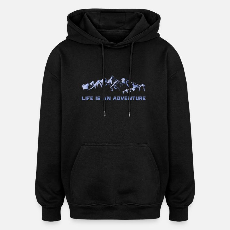 Life is an adventure - Oversized Unisex Hoodie - black