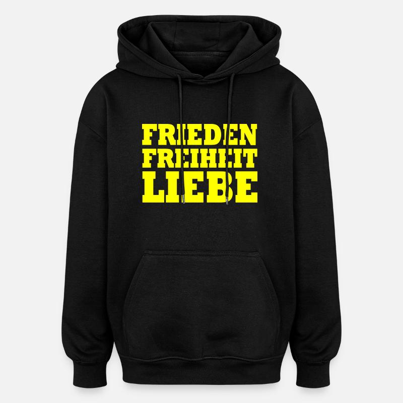 Frieden freiheit liebe - Oversized Unisex Hoodie - Schwarz