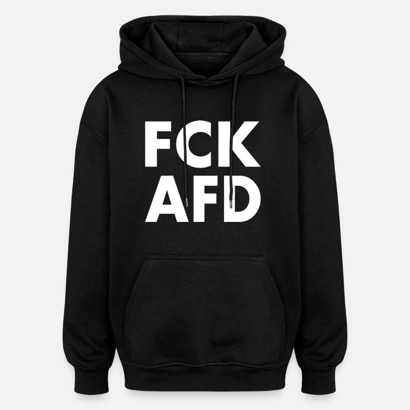 Fck afd - Oversized Unisex Hoodie - Schwarz