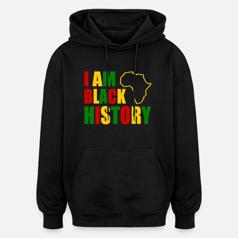 I am black history - Sweat à capuche oversize unisexe - noir