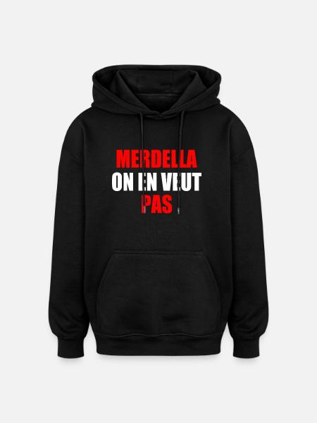 merdella on en veut pas - Sweat à capuche oversize unisexe - noir