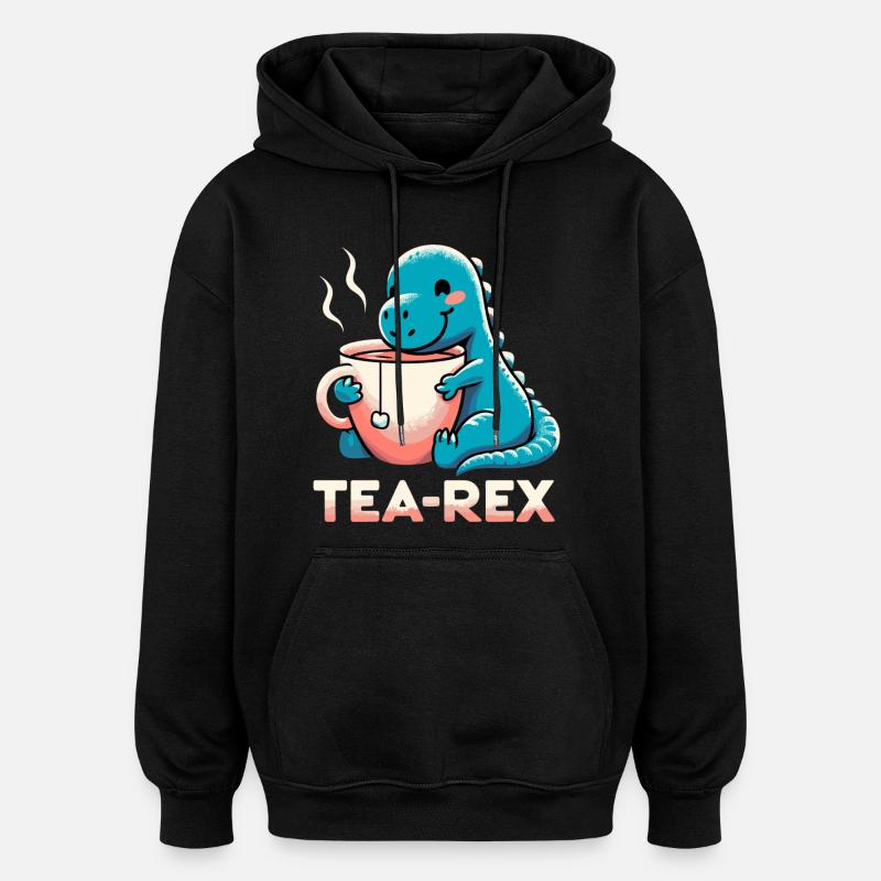 Tee Rex Tee-Rex Teetrinker Geschenk - Oversized Unisex Hoodie - Schwarz