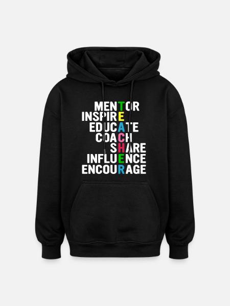 Teacher Acrostichon: Mentor, Inspire,... - Oversized Unisex Hoodie - black