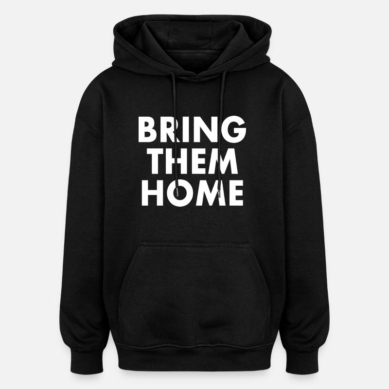 Bring them home - Sweat à capuche oversize unisexe - noir