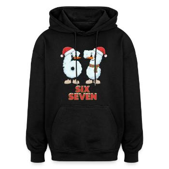 6 7 Meme Weihnachten Lustig Sechs Sieben Geschenk - Oversized Unisex Hoodie - Schwarz - Vorne - Noah (186cm)