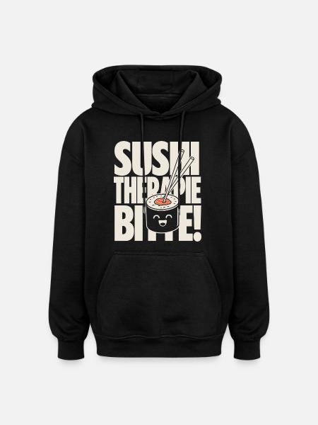 Sushi Therapy Helps Kawaii Saying - Oversized Unisex Hoodie - black