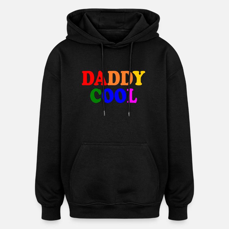 Daddy cool - Sweat à capuche oversize unisexe - noir