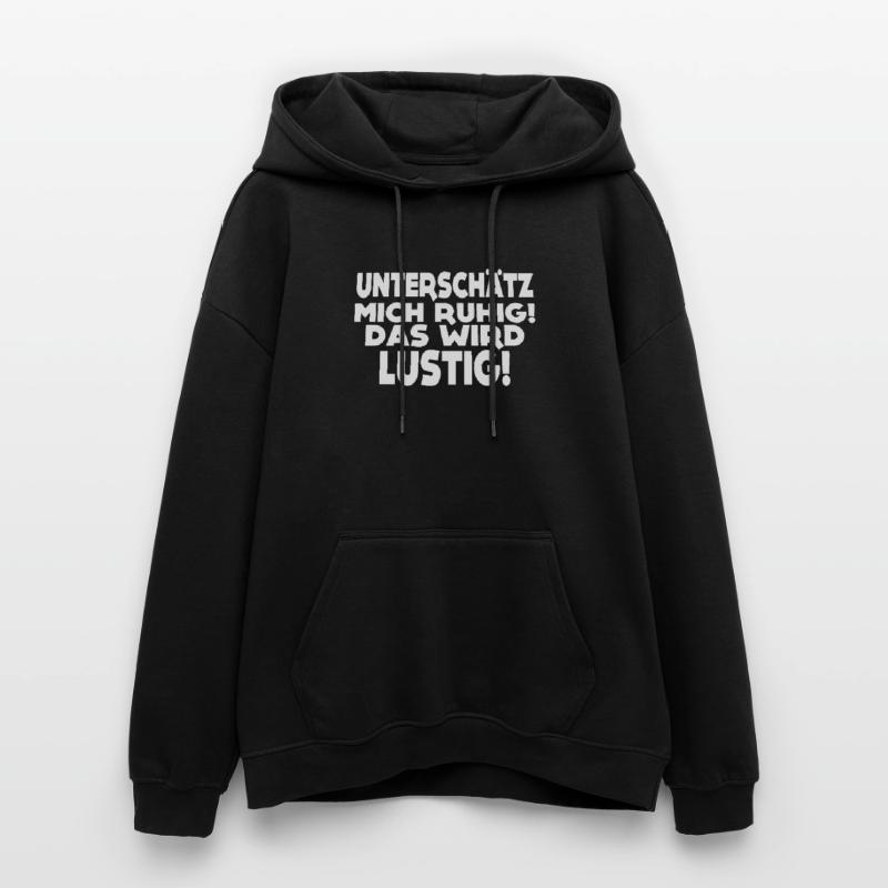 Das wird lustig! Oversized Unisex Hoodie