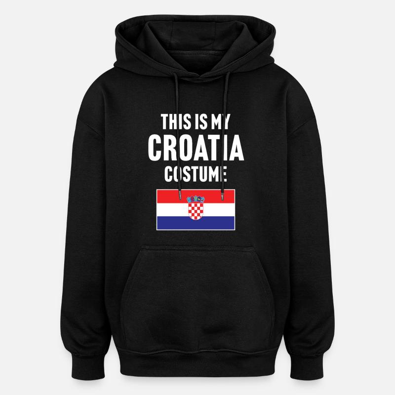 C’est mon costume de Croatie - Sweat à capuche oversize unisexe - noir