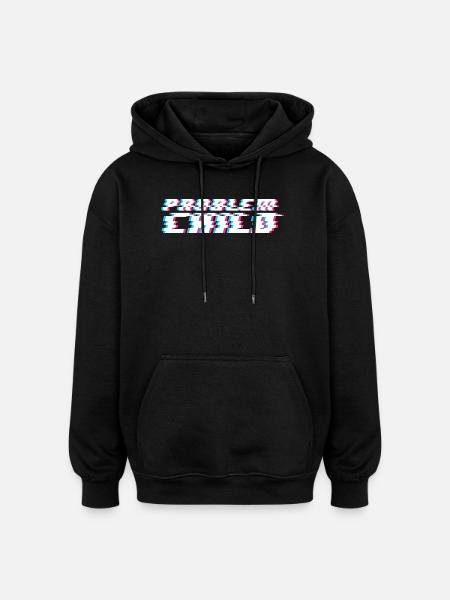 Problem child - Oversized Unisex Hoodie - black