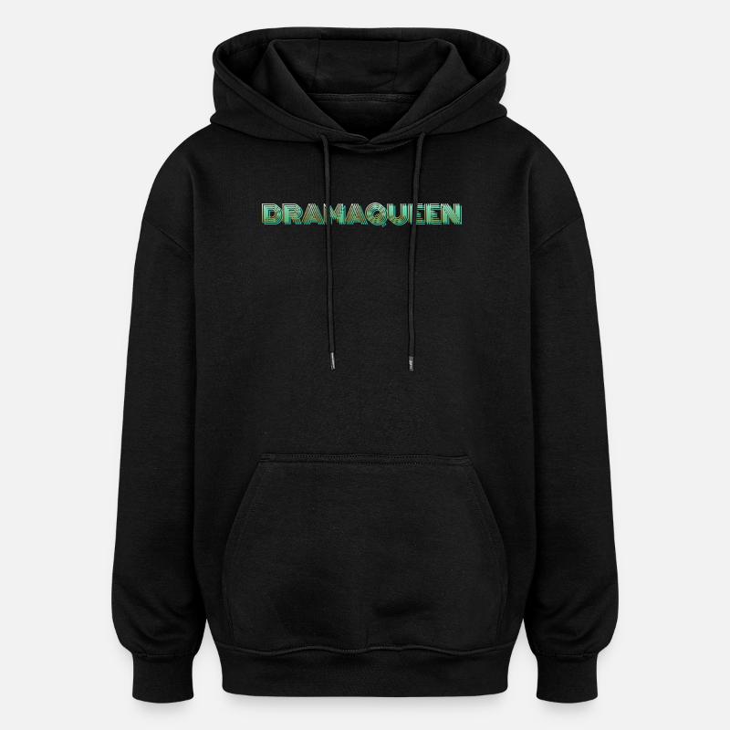 Dramaqueen - Oversized Unisex Hoodie - Schwarz