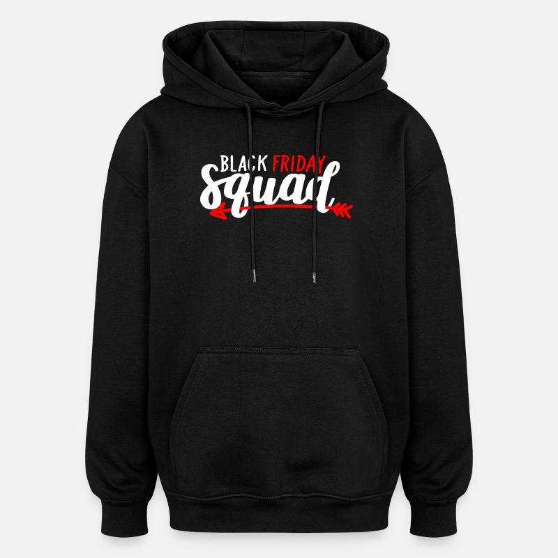 Black Friday Squad Tee - Oversized Unisex Hoodie - black