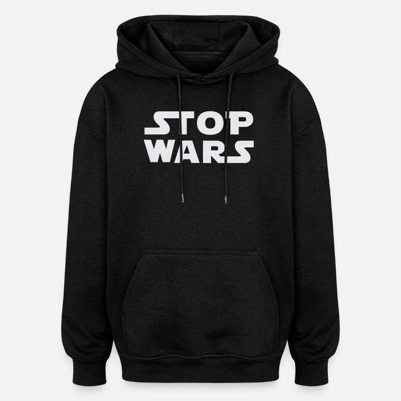 Arrêtez les guerres - Sweat à capuche oversize unisexe - noir