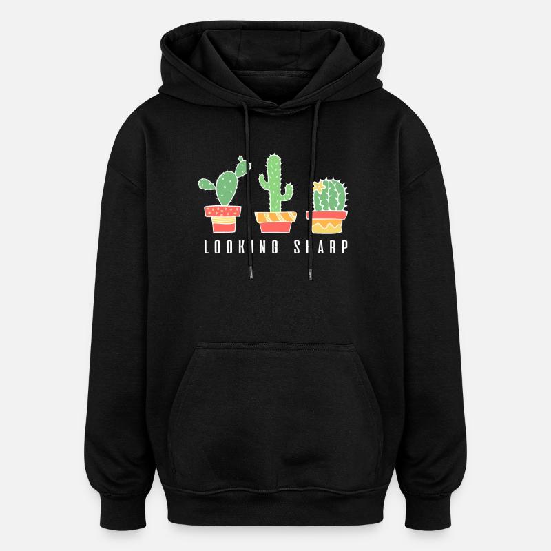 Looking Sharp Cactus - Oversized Unisex Hoodie - black