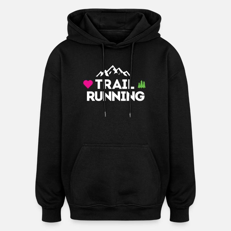 J’adore le Trail Running - Sweat à capuche oversize unisexe - noir