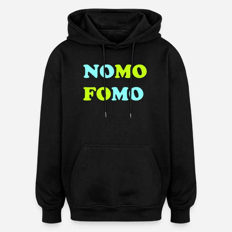 FOMO Peur de manquer quelque chose - Sweat à capuche oversize unisexe - noir