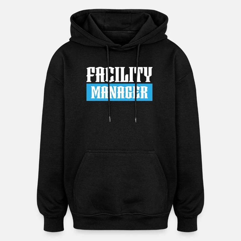 facility manager tshirt black - Oversized Unisex Hoodie - black