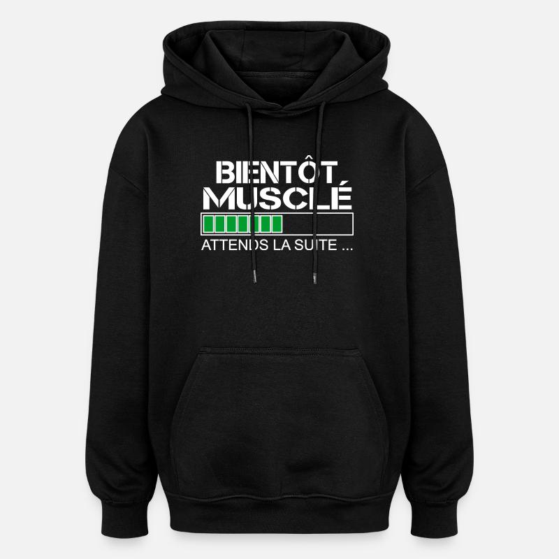 Bientot musclé (blanc et vert) - Sweat à capuche oversize unisexe - noir