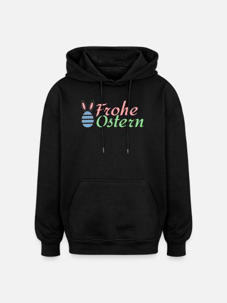 Frohe Ostern - Oversized Unisex Hoodie - Schwarz