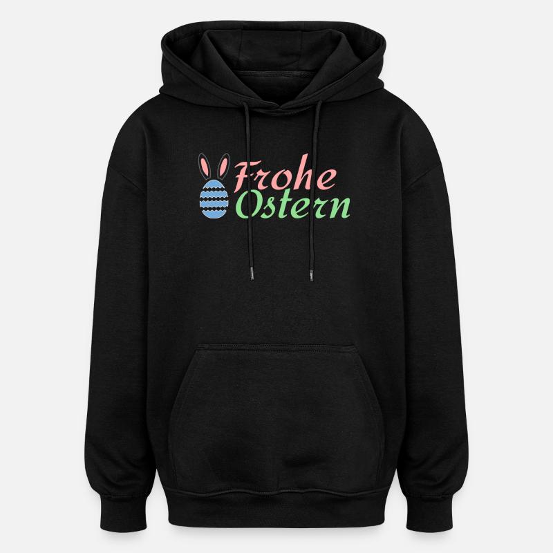 Frohe Ostern - Oversized Unisex Hoodie - Schwarz