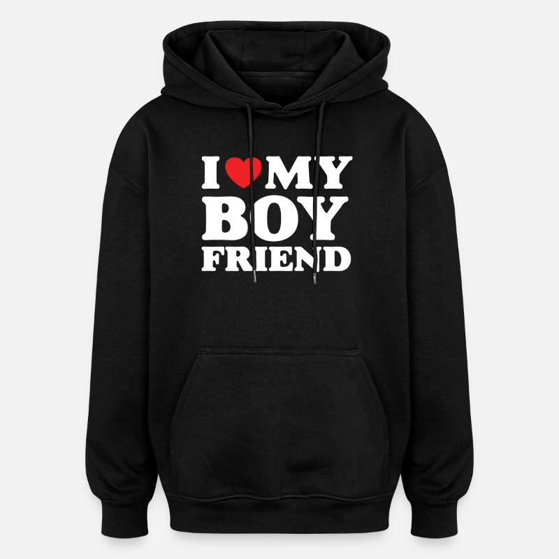 J’aime mon petit ami - Sweat à capuche oversize unisexe - noir