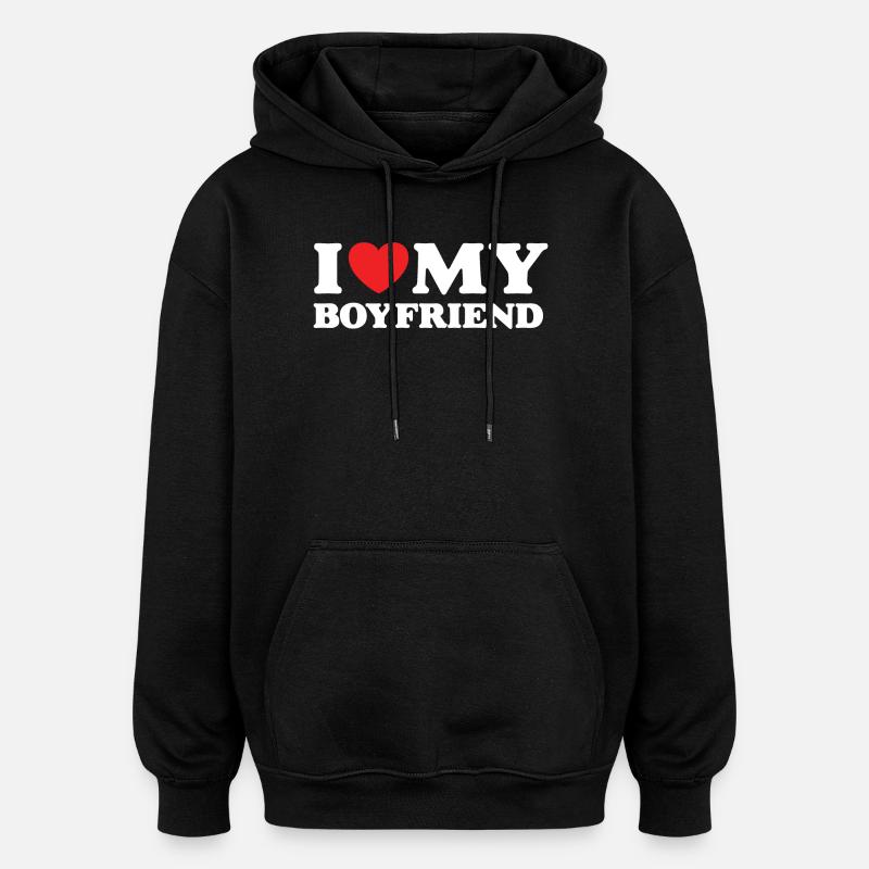J’aime mon petit ami - Sweat à capuche oversize unisexe - noir