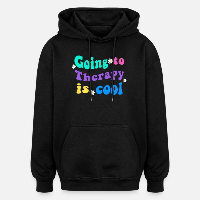Going to therpay is Cool - Oversized Unisex Hoodie - black