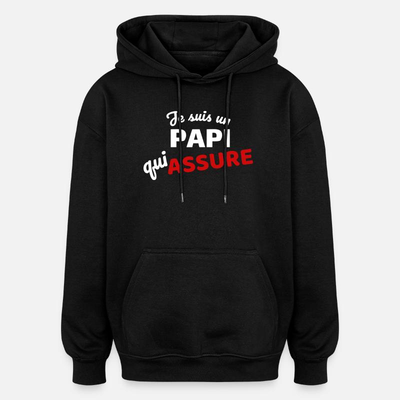 Assertive expression of paternity - Oversized Unisex Hoodie - black