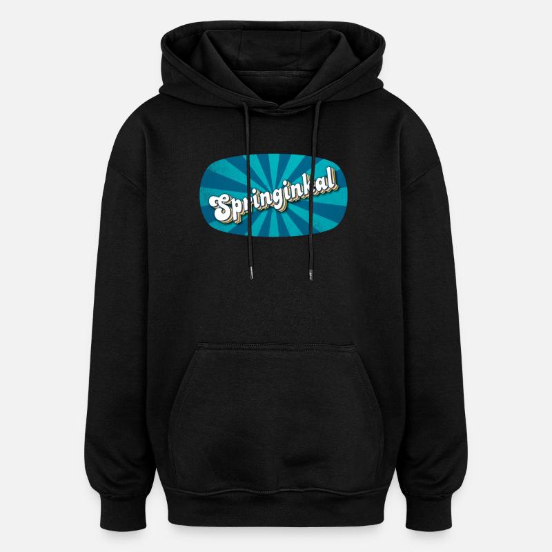Springinkal - lebhafter Junge, Kosename - Oversized Unisex Hoodie - Schwarz