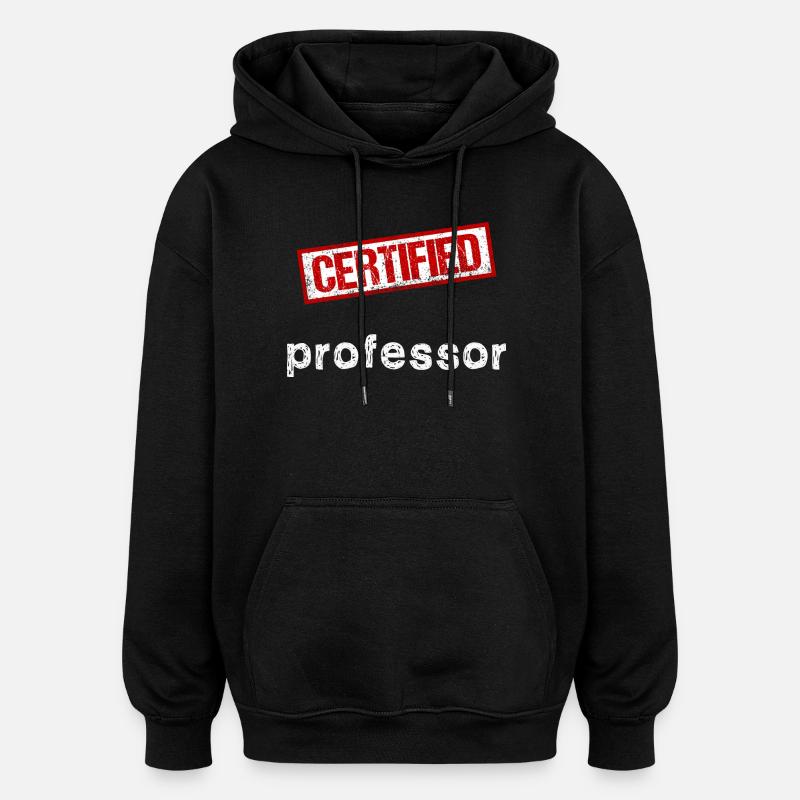 Professor - Oversized Unisex Hoodie - Schwarz