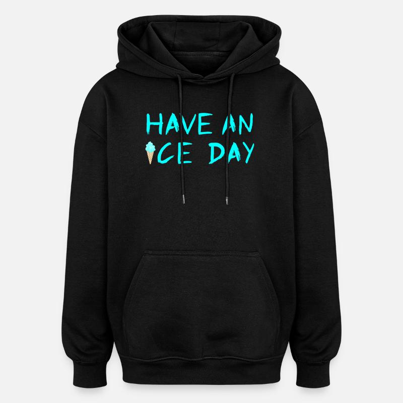 Eis Eiscreme coole Sprüche Sommerzeit Fan - Oversized Unisex Hoodie - Schwarz