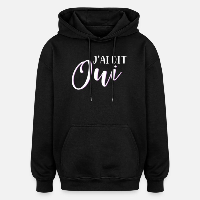 i said yes - Sweat à capuche oversize unisexe - noir