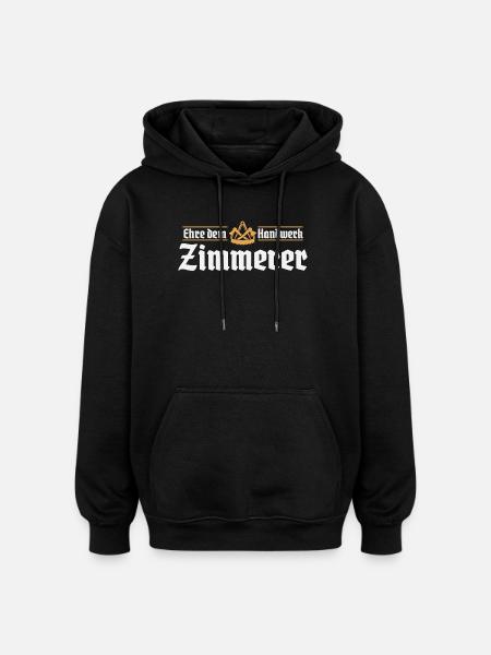 Zimmerer Handwerk Zimmermann Zunftzeichen - Oversized Unisex Hoodie - Schwarz