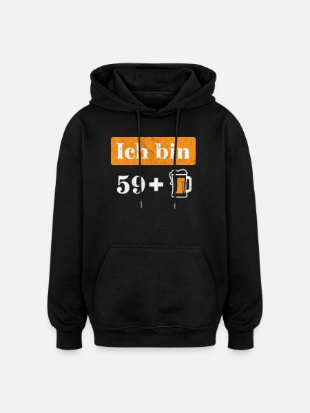 I'm 59 plus beer 60th birthday - Oversized Unisex Hoodie - black