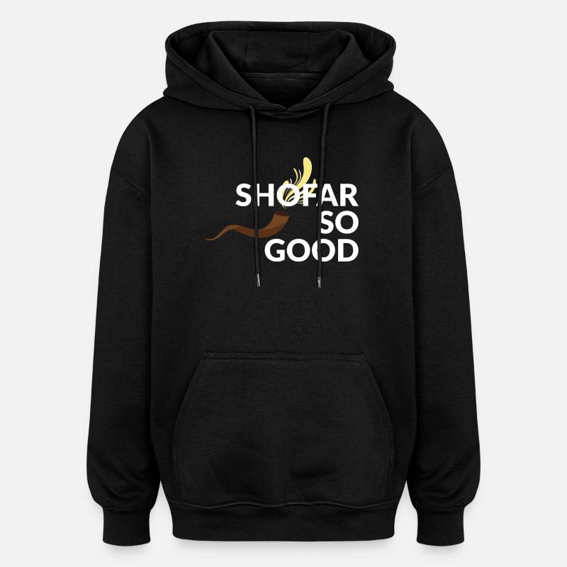 Shofar si bon - Sweat à capuche oversize unisexe - noir
