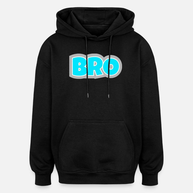 BRO - das Statement für echte Freundschaft-Vibes. - Oversized Unisex Hoodie - Schwarz