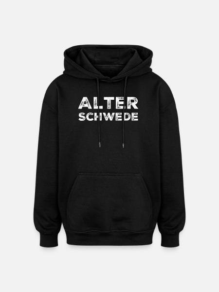 Old Swede Funny Expression Saying - Oversized Unisex Hoodie - black