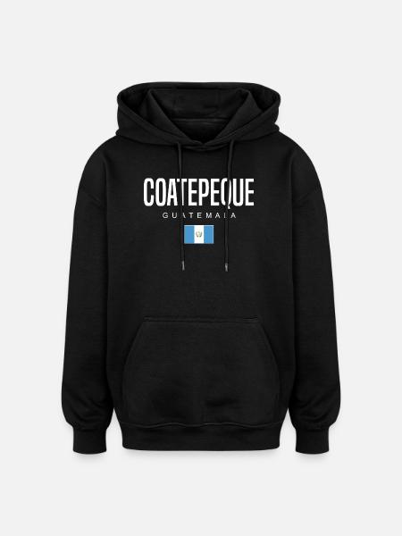 Coatepeque Guatemala Guatemalteken - Oversized Unisex Hoodie - black