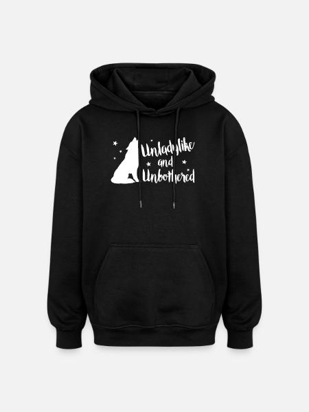 Unladylike and Unbothered - Oversized Unisex Hoodie - black