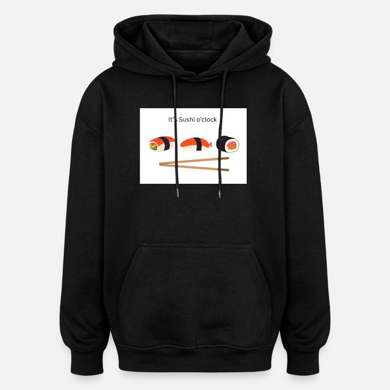 C’est l’heure des sushis - Sweat à capuche oversize unisexe - noir