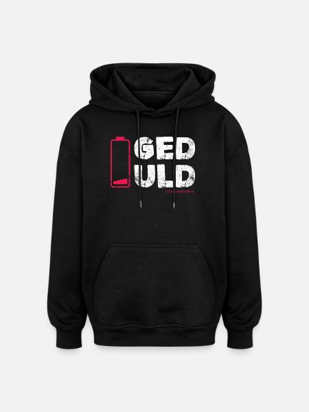 Geduld – nicht meine Kernkompetenz Statement - Oversized Unisex Hoodie - Schwarz
