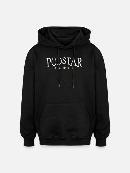 Podstar, 5 Star Podcaster - Oversized Unisex Hoodie - black