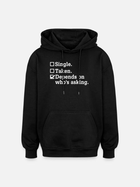 Single? – Bachelor Party Party Design - Oversized Unisex Hoodie - black