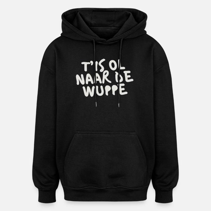 C’EST OL À LA WUPPE - Sweat à capuche oversize unisexe - noir