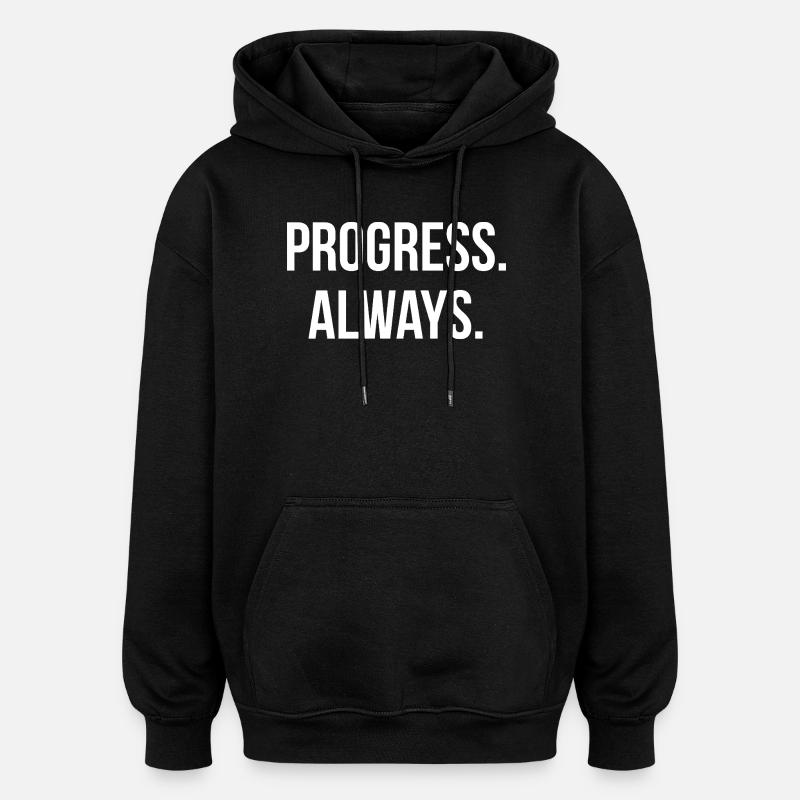 PROGRESS. ALWAYS. | Greyline Official - Oversized Unisex Hoodie - black