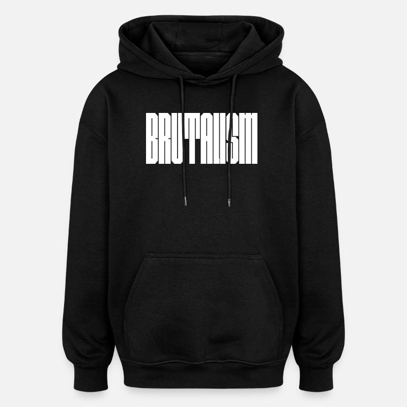 Conception audacieuse du logo Brutalism - Sweat à capuche oversize unisexe - noir